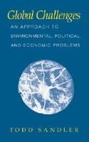 Global Challenges: An Approach to Environmental, Political, and Economic Problems