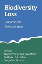 Biodiversity Loss: Economic and Ecological Issues