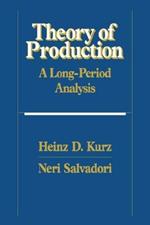 Theory of Production: A Long-Period Analysis