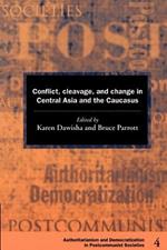 Conflict, Cleavage, and Change in Central Asia and the Caucasus