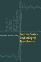 Fourier Series and Integral Transforms