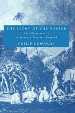 The Story of the Voyage: Sea-Narratives in Eighteenth-Century England