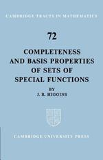 Completeness and Basis Properties of Sets of Special Functions