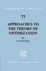 Approaches to the Theory of Optimization