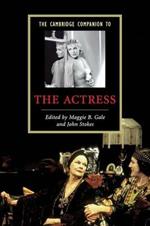 The Cambridge Companion to the Actress