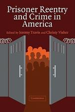 Prisoner Reentry and Crime in America