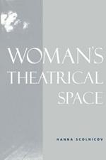 Woman's Theatrical Space