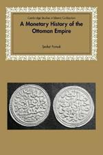 A Monetary History of the Ottoman Empire