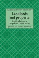 Landlords and Property: Social Relations in the Private Rented Sector