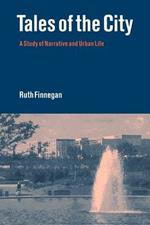 Tales of the City: A Study of Narrative and Urban Life