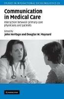 Communication in Medical Care: Interaction between Primary Care Physicians and Patients