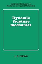 Dynamic Fracture Mechanics