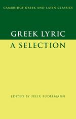 Greek Lyric: A Selection