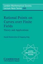 Rational Points on Curves over Finite Fields: Theory and Applications