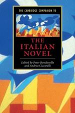 The Cambridge Companion to the Italian Novel