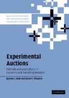 Experimental Auctions: Methods and Applications in Economic and Marketing Research