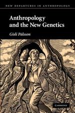 Anthropology and the New Genetics