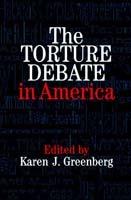 The Torture Debate in America