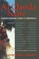 Al Qaeda Now: Understanding Today's Terrorists