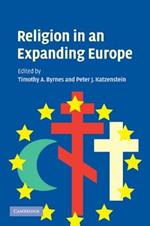 Religion in an Expanding Europe