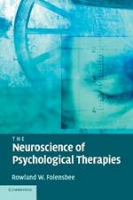 The Neuroscience of Psychological Therapies