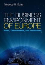 The Business Environment of Europe: Firms, Governments, and Institutions