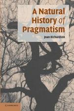 A Natural History of Pragmatism: The Fact of Feeling from Jonathan Edwards to Gertrude Stein