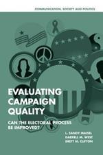 Evaluating Campaign Quality: Can the Electoral Process be Improved?