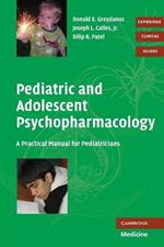 Pediatric and Adolescent Psychopharmacology: A Practical Manual for Pediatricians