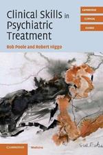 Clinical Skills in Psychiatric Treatment