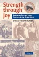 Strength through Joy: Consumerism and Mass Tourism in the Third Reich