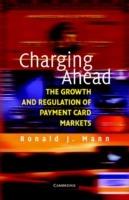 Charging Ahead: The Growth and Regulation of Payment Card Markets around the World