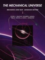 The Mechanical Universe: Mechanics and Heat, Advanced Edition