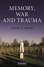 Memory, War and Trauma