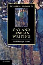 The Cambridge Companion to Gay and Lesbian Writing