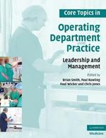 Core Topics in Operating Department Practice: Leadership and Management