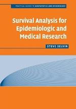 Survival Analysis for Epidemiologic and Medical Research