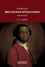 A History of Black and Asian Writing in Britain