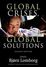 Global Crises, Global Solutions: Costs and Benefits