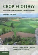 Crop Ecology: Productivity and Management in Agricultural Systems