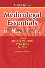 Medicolegal Essentials in Healthcare