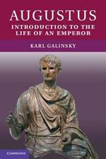 Augustus: Introduction to the Life of an Emperor