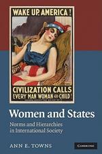 Women and States: Norms and Hierarchies in International Society