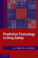 Predictive Toxicology in Drug Safety