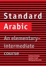 Standard Arabic: An Elementary-Intermediate Course