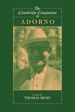 The Cambridge Companion to Adorno