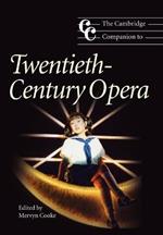 The Cambridge Companion to Twentieth-Century Opera