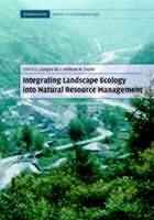 Integrating Landscape Ecology into Natural Resource Management