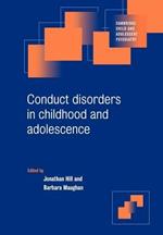 Conduct Disorders in Childhood and Adolescence