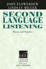 Second Language Listening: Theory and Practice